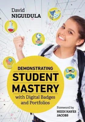 Preukazovanie majstrovstva študentov pomocou digitálnych odznakov a portfólií - Demonstrating Student Mastery with Digital Badges and Portfolios