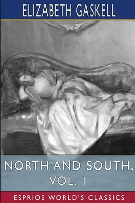 Sever a Juh, zv. 1 (Esprios Classics) - North and South, Vol. 1 (Esprios Classics)