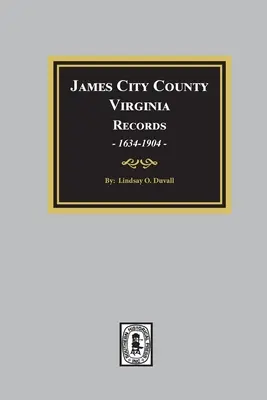 James City County, Virginia Záznamy, 1634-1904 - James City County, Virginia Records, 1634-1904