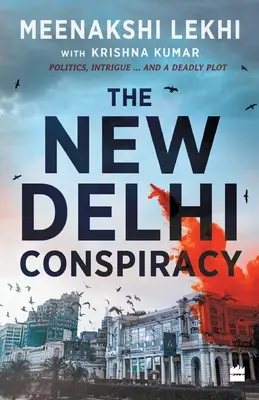 Sprisahanie v Dillí - The New Delhi Conspiracy