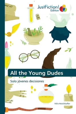 Všetci mladí frajeri - All the Young Dudes