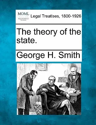 Teória štátu. - The Theory of the State.