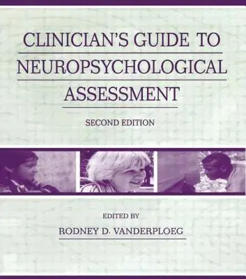 Sprievodca klinického lekára neuropsychologickým hodnotením - Clinician's Guide To Neuropsychological Assessment