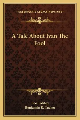 Rozprávka o Ivanovi Bláznovi - A Tale About Ivan The Fool