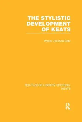 Keatsov štylistický vývoj - The Stylistic Development of Keats