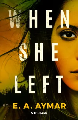 Keď odišla: triler - When She Left: A Thriller