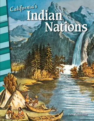 Kalifornské indiánske národy - California's Indian Nations