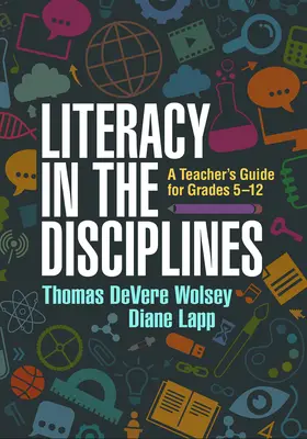 Gramotnosť v disciplínach: Príručka pre učiteľa pre ročníky 5-12 - Literacy in the Disciplines: A Teacher's Guide for Grades 5-12