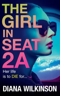 Dievča na sedadle 2A - The Girl in Seat 2A