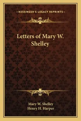 Listy Mary W. Shelleyovej - Letters of Mary W. Shelley