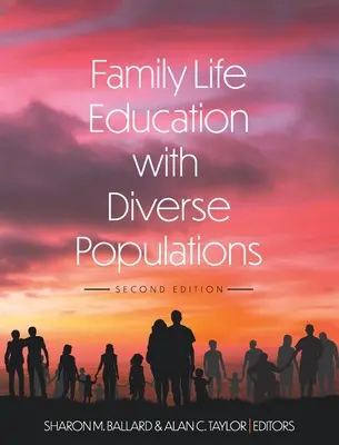 Vzdelávanie v oblasti rodinného života s rôznymi skupinami obyvateľstva - Family Life Education with Diverse Populations