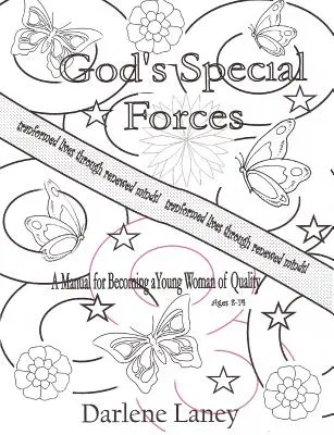 Bohovia špeciálne sily Manuel pre to, aby sa stal kvalitnou mladou ženou - Gods Special Forces a Manuel for Becoming a Young Woman of Quality