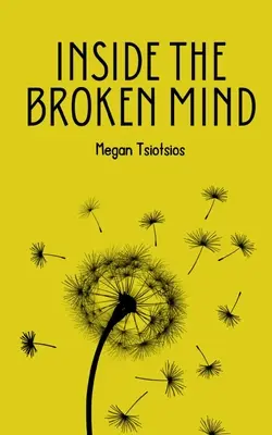 Vnútri zlomenej mysle - Inside The Broken Mind