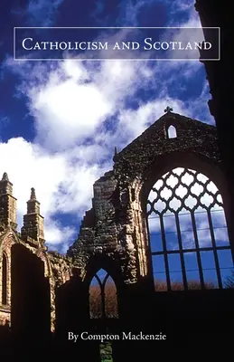 Katolicizmus a Škótsko - Catholicism and Scotland