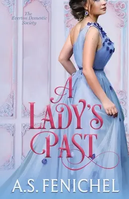 Dámska minulosť - A Lady's Past