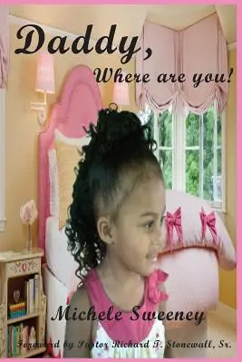 Tati, kde si! - Daddy, Where Are You!