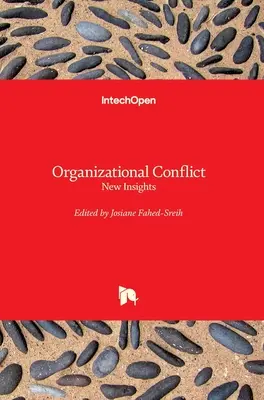 Organizačný konflikt: Nové poznatky - Organizational Conflict: New Insights