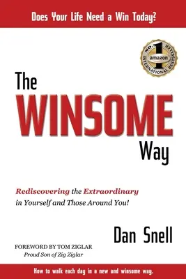 Víťazná cesta: Znovuobjavenie výnimočnosti v sebe a vo svojom okolí - The Winsome Way: Rediscovering the Extraordinary in Yourself and Those Around You