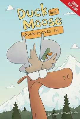 Kačica a los: Kačica sa sťahuje! - Duck and Moose: Duck Moves In!