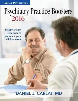 Psychiatrická prax Boosters 2016: Poznatky z výskumu na zlepšenie vašej klinickej práce - Psychiatry Practice Boosters 2016: Insights from research to enhance your clinical work