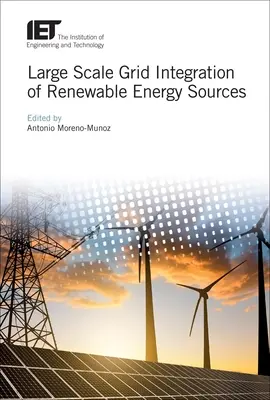 Veľkoplošná integrácia obnoviteľných zdrojov energie do siete - Large Scale Grid Integration of Renewable Energy Sources