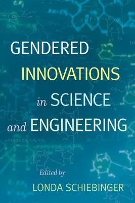 Rodovo podmienené inovácie vo vede a technike - Gendered Innovations in Science and Engineering