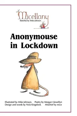 Anonymný dom v uzamknutí - Anonymouse in Lockdown