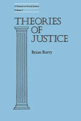 Teórie spravodlivosti: 1. zväzok 16. diel - Theories of Justice: A Treatise on Social Justice, Vol. 1 Volume 16