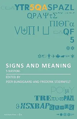 Znaky a významy: 5 otázok - Signs and Meaning: 5 Questions