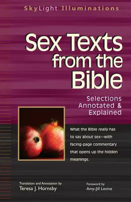 Sexuálne texty z Biblie: Vybrané texty s poznámkami a vysvetlivkami - Sex Texts from the Bible: Selections Annotated & Explained