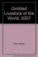 Živočíšstvo sveta v sieti, 2007 - Gridded Livestock of the World, 2007