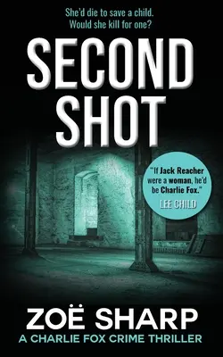 Druhý výstrel: #06: Charlie Fox Crime Mystery Thriller Series - Second Shot: #06: Charlie Fox Crime Mystery Thriller Series