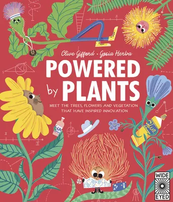 Poháňané rastlinami: Stromy, kvety a vegetácia, ktoré inšpirujú naše každodenné technológie - Powered by Plants: Meet the Trees, Flowers, and Vegetation That Inspire Our Everyday Technology