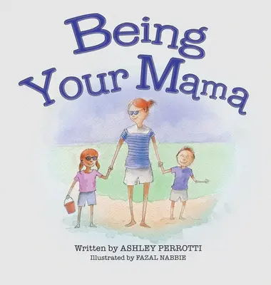 Byť tvojou mamou - Being Your Mama