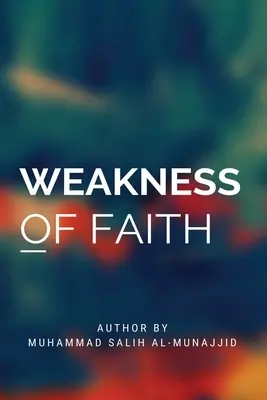Slabosť viery - Weakness Of Faith