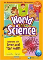 Dobrodružstvá s mikróbmi a vaše zdravie - Adventures with Germs and Your Health