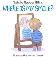 Kde je môj úsmev? - Where Is My Smile?