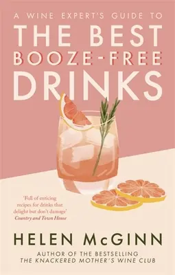 Sprievodca odborníka na víno po najlepších nápojoch bez alkoholu - A Wine Expert's Guide to the Best Booze-Free Drinks