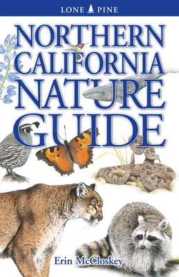 Sprievodca prírodou severnej Kalifornie - Northern California Nature Guide