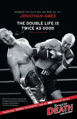 Dvojitý život je dvakrát lepší - The Double Life Is Twice as Good