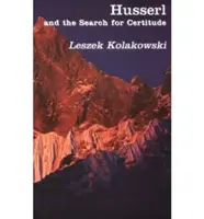 Husserlovo hľadanie istoty - Husserl Search for Certitude