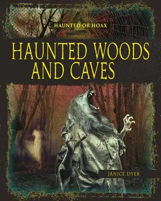 Strašidelné lesy a jaskyne - Haunted Woods and Caves
