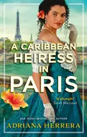 Karibská dedička v Paríži - Caribbean Heiress in Paris
