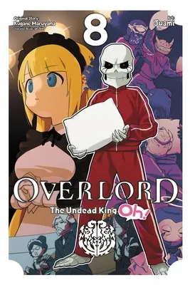Vládca: Kráľ nemŕtvych, zv. 8 - Overlord: The Undead King Oh!, Vol. 8