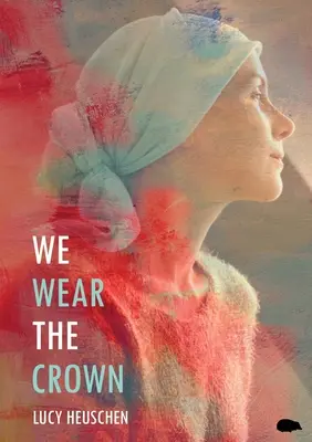 Nosíme korunu - We Wear The Crown