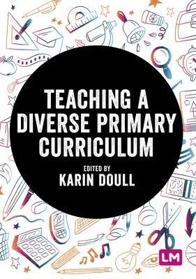Vyučovanie rôznorodých učebných osnov na základných školách - Teaching a Diverse Primary Curriculum