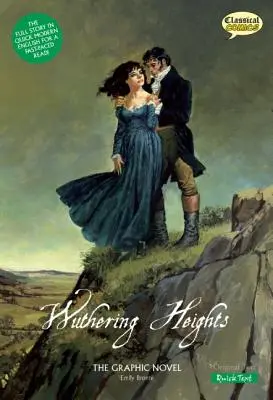 Wuthering Heights grafický román: Rýchly text - Wuthering Heights the Graphic Novel: Quick Text