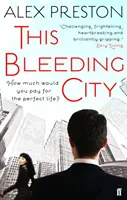 Toto krvácajúce mesto - This Bleeding City