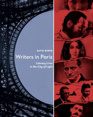 Spisovatelia v Paríži: Literárne životy v meste svetla - Writers in Paris: Literary Lives in the City of Light