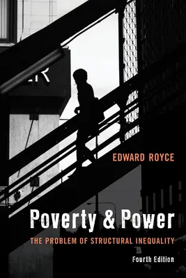 Chudoba a moc: problém štrukturálnej nerovnosti - Poverty and Power: The Problem of Structural Inequality